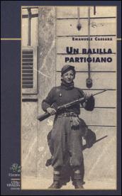 Un balilla partigiano