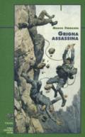 Grigna assassina