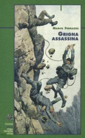 Grigna assassina