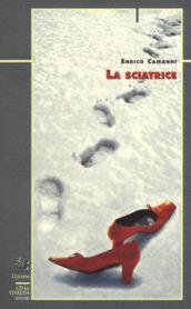 La sciatrice