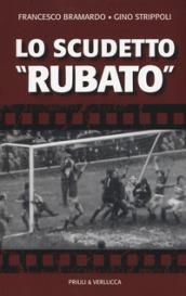 Lo scudetto rubato