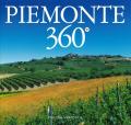 Piemonte 360°. Ediz. italiana e inglese