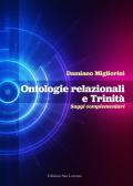 Ontologie relazionali e trinità. Saggi complementari