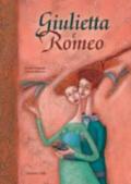 Giulietta e Romeo. Ediz. illustrata