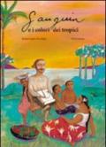 Gauguin e i colori dei tropici. Ediz. illustrata