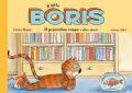 Il gatto Boris. Il pesciolino rosso e altre storie. Ediz. a colori