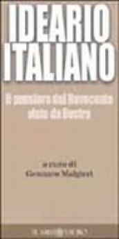 Ideario del pensiero italiano. Il pensiero del Novecento visto da Destra