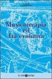 Musicoterapia ed età evolutiva