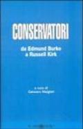 Conservatori. da Edmund Burke a Russell Kirk