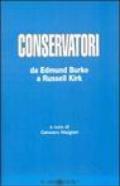 Conservatori. da Edmund Burke a Russell Kirk