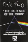 PINK FLOYD. THE DARK SIDE OF THE MOON