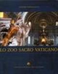 Loo zoo sacro vaticano. Iconografia e iconologia zoomorfa nella basilica di S. Pietro