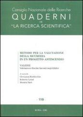 Metodo per la valutazione della sicurezza in un progetto antincendio. Valerie: valutazione rischio incendi negli edifici. Con CD-ROM