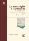 La meraviglia e la passione. Un secolo di scienze della natura nel Mezzogiorno