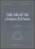 Dalla valle del Nilo a Federico II di Svevia