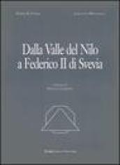 Dalla valle del Nilo a Federico II di Svevia