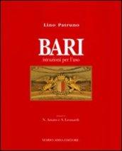 Bari. Istruzioni per l'uso