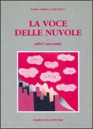 La voce delle nuvole e altri racconti