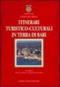 Itinerari turistico-culturali in Terra di Bari