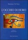 L'occhio di Horo. Da amuleto a memoria cosmica di un tempo universale