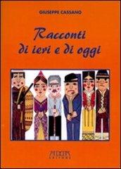 Racconti di ieri e di oggi