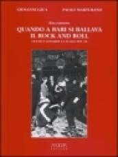 Quando a Bari si ballava il rock and roll. Liceali e goliardi a cavallo del '68