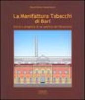 La manifattura tabacchi di Bari. Storia e progetto di un opificio del Novecento