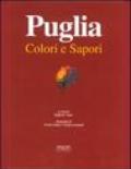 Puglia. Colori e sapori
