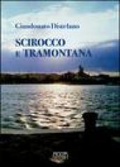 Scirocco e tramontana