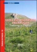 Guida escursionistica della Puglia. Trekking in Puglia