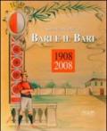 Bari e il Bari 1908-2008