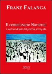 Il commissario Navarrini e lo strano destino del generale scenografo