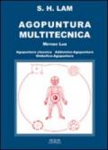 Agopuntura multitecnica. Metodo Lam