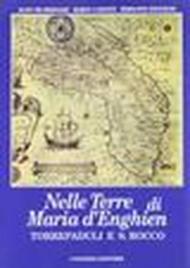 Nelle terre di Maria d'Enghien. Torrepaduli e S. Rocco