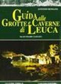 Guida alle grotte e caverne di Leuca