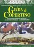 Guida di Copertino. Itinerari storico-artistici: il centro storico, il territorio