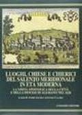 Luoghi, chiese e chierici del Salento meridionale in età moderna. La visita apostolica della città e della diocesi di Alessano nel 1628