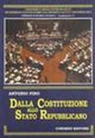 Dalla Costituzione allo Stato repubblicano. Momenti e problemi dell'Italia degasperiana