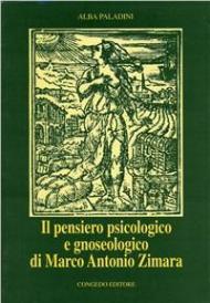 Il pensiero psicologico e gnoseologico di Marco Antonio Zimara