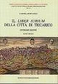 Il Liber iurium della città di Tricarico: 1