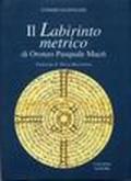 Il labirinto metrico di Oronzo Pasquale Macrì