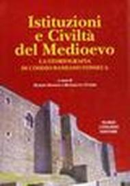 Istituzioni e civiltà del Medioevo. La storiografia di Cosimo Damiano Fonseca