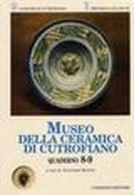 Quaderni del Museo della ceramica di Cutrofiano vol. 8-9
