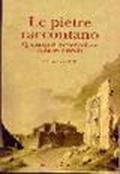 Le pietre raccontano. Questioni di conservazione, restauro e tutela