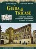 Guida di Tricase, Caprarica, Depressa, Lucugnano, Sant'Eufemia, Tutino e Le Marine