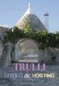 Trulli. Living & Hosting