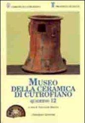 Quaderni del Museo della ceramica di Cutrofiano. 12.