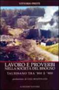 Lavoro e proverbi nella società del bisogno. Taurisano tra '800 e '900