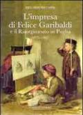 L'impresa di Felice Garibaldi e il Risorgimento in Puglia (1835-1861)