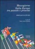 Mezzogiorno Italia Europa tra passato e presente